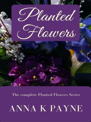 cover image of Planted Flowers Series